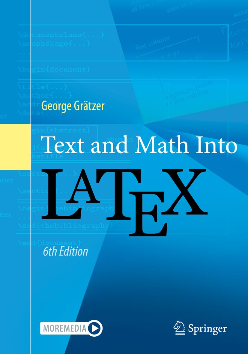 title of Text and Math into LaTeX 6th edition by George Gratzer